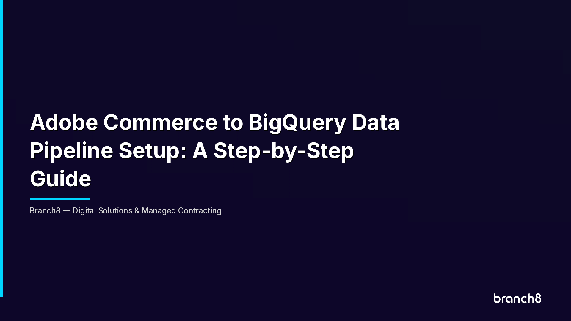 Adobe Commerce to BigQuery Data Pipeline Setup: A Step-by-Step Guide - Hero Image