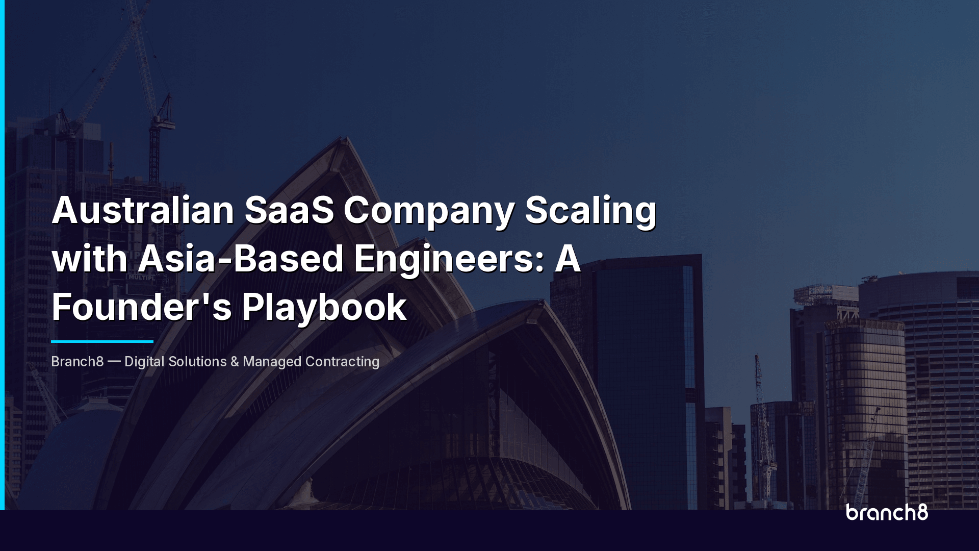 Australian SaaS Company Scaling with Asia-Based Engineers: A Founder's Playbook - Hero Image