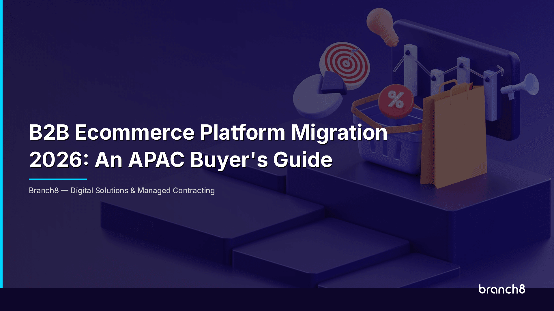 B2B Ecommerce Platform Migration 2026: An APAC Buyer's Guide - Hero Image