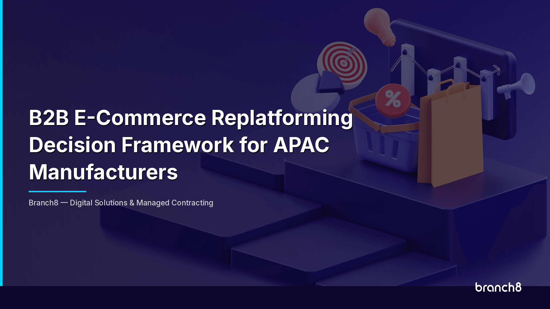 B2B E-Commerce Replatforming Decision Framework for APAC Manufacturers - Hero Image