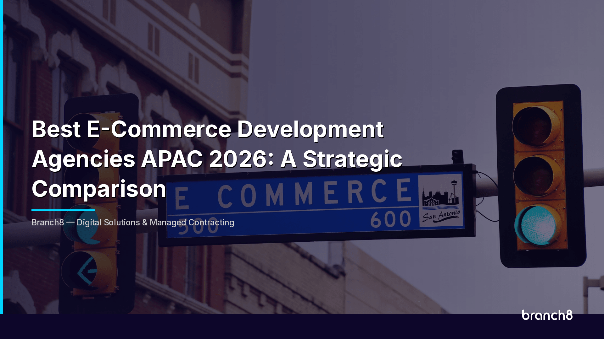 Best E-Commerce Development Agencies APAC 2026: A Strategic Comparison - Hero Image