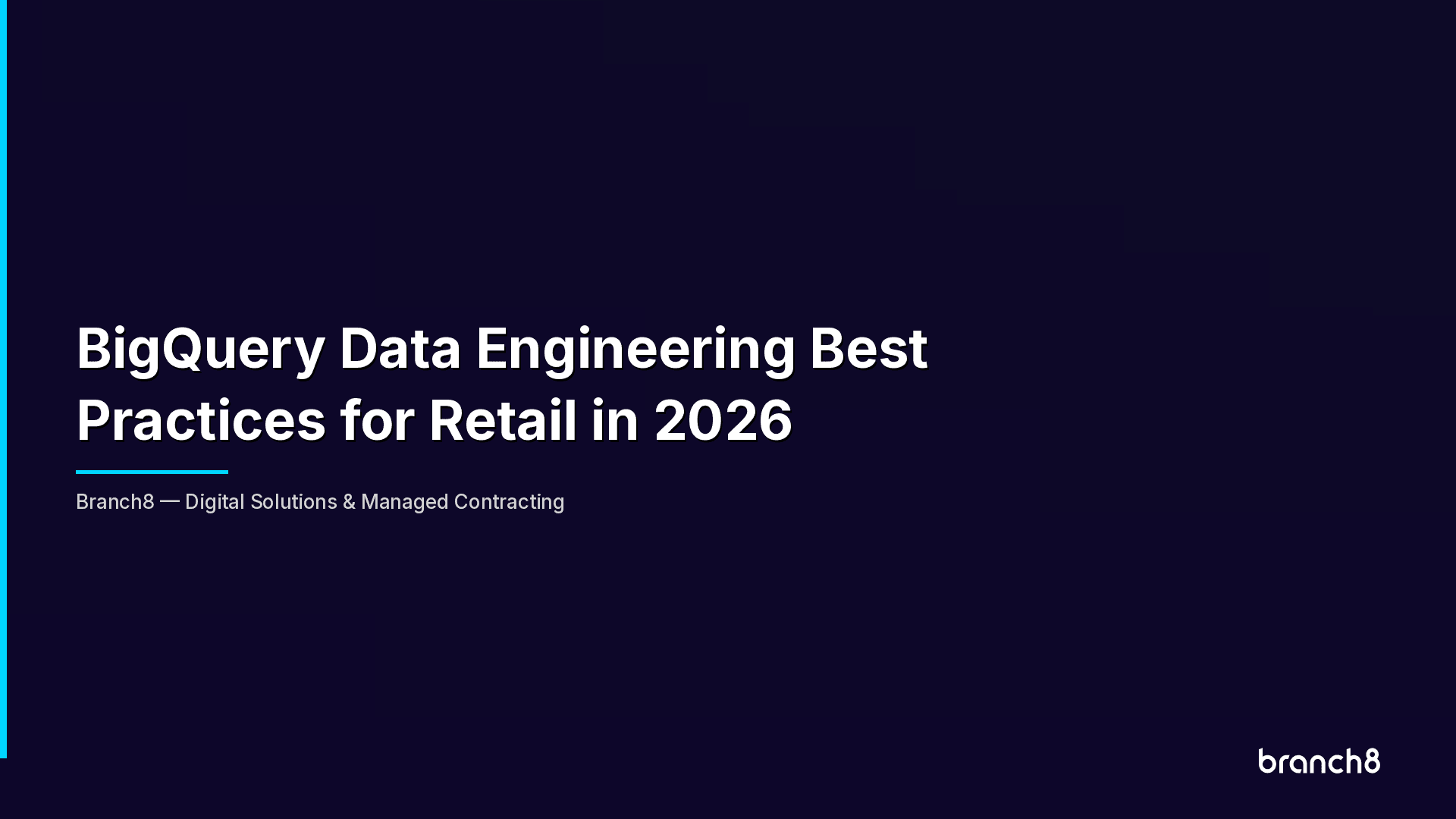 BigQuery Data Engineering Best Practices for Retail in 2026 - Hero Image