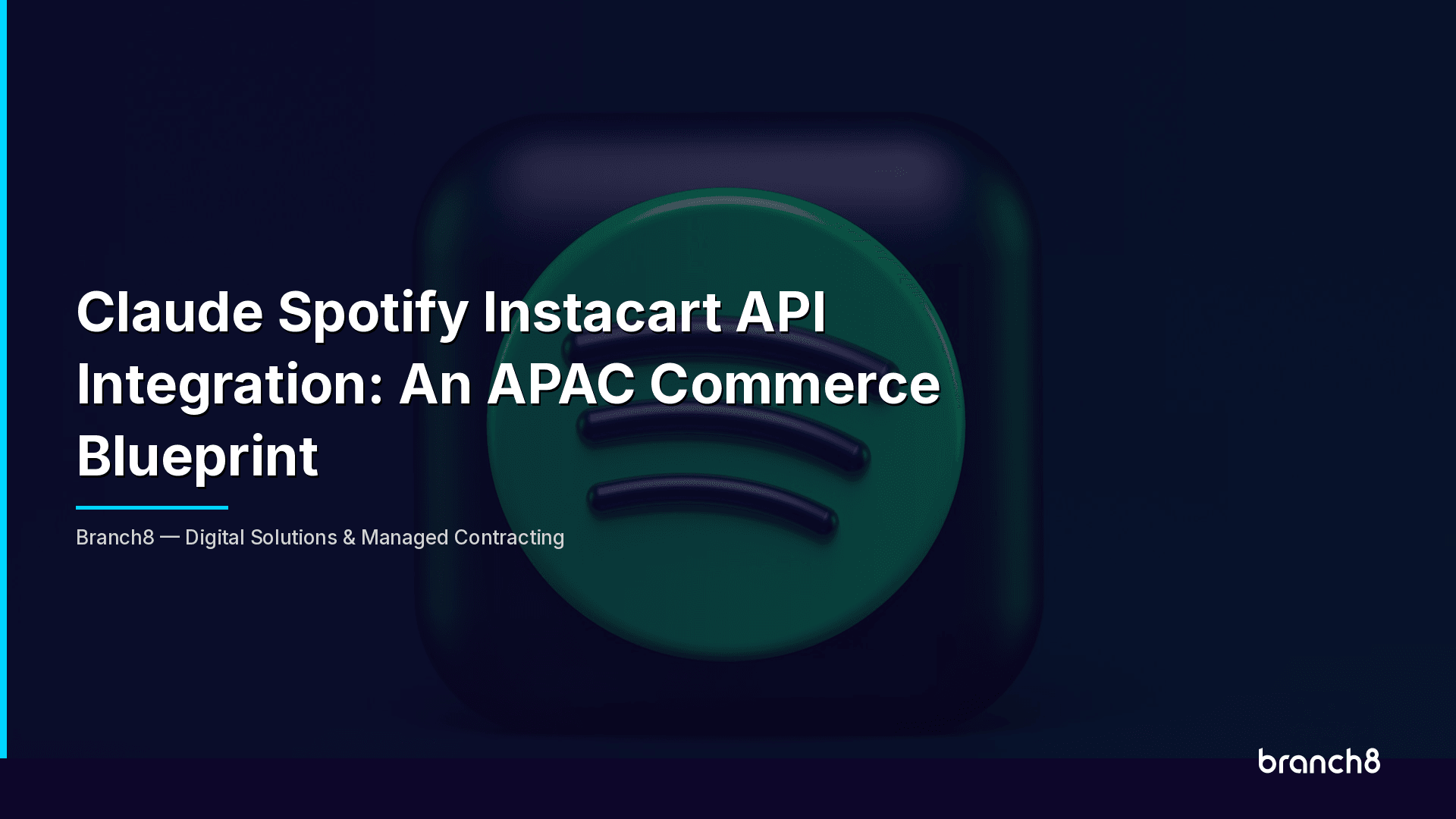 Claude Spotify Instacart API Integration: An APAC Commerce Blueprint - Hero Image