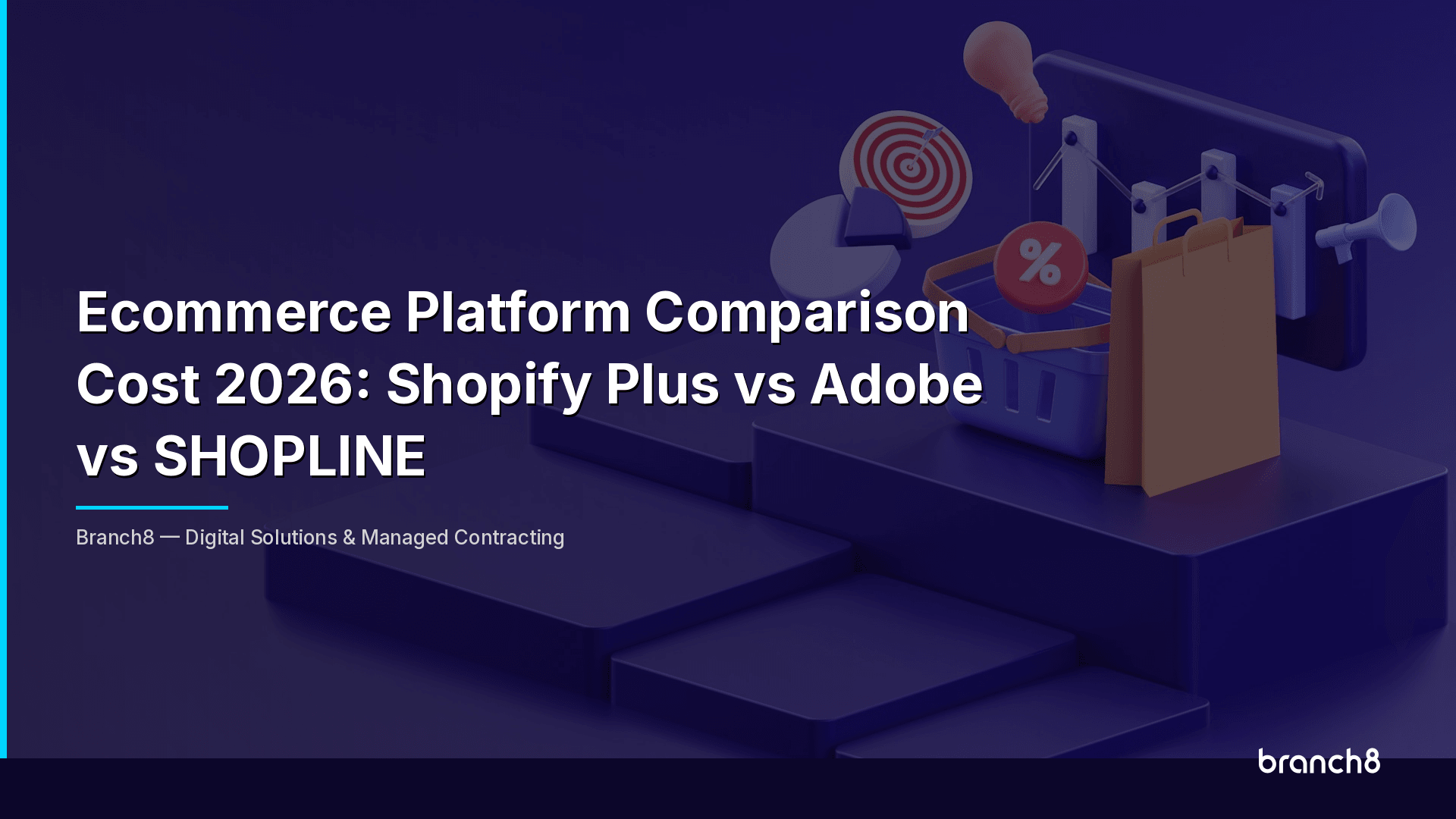 Ecommerce Platform Comparison Cost 2026: Shopify Plus vs Adobe vs SHOPLINE - Hero Image