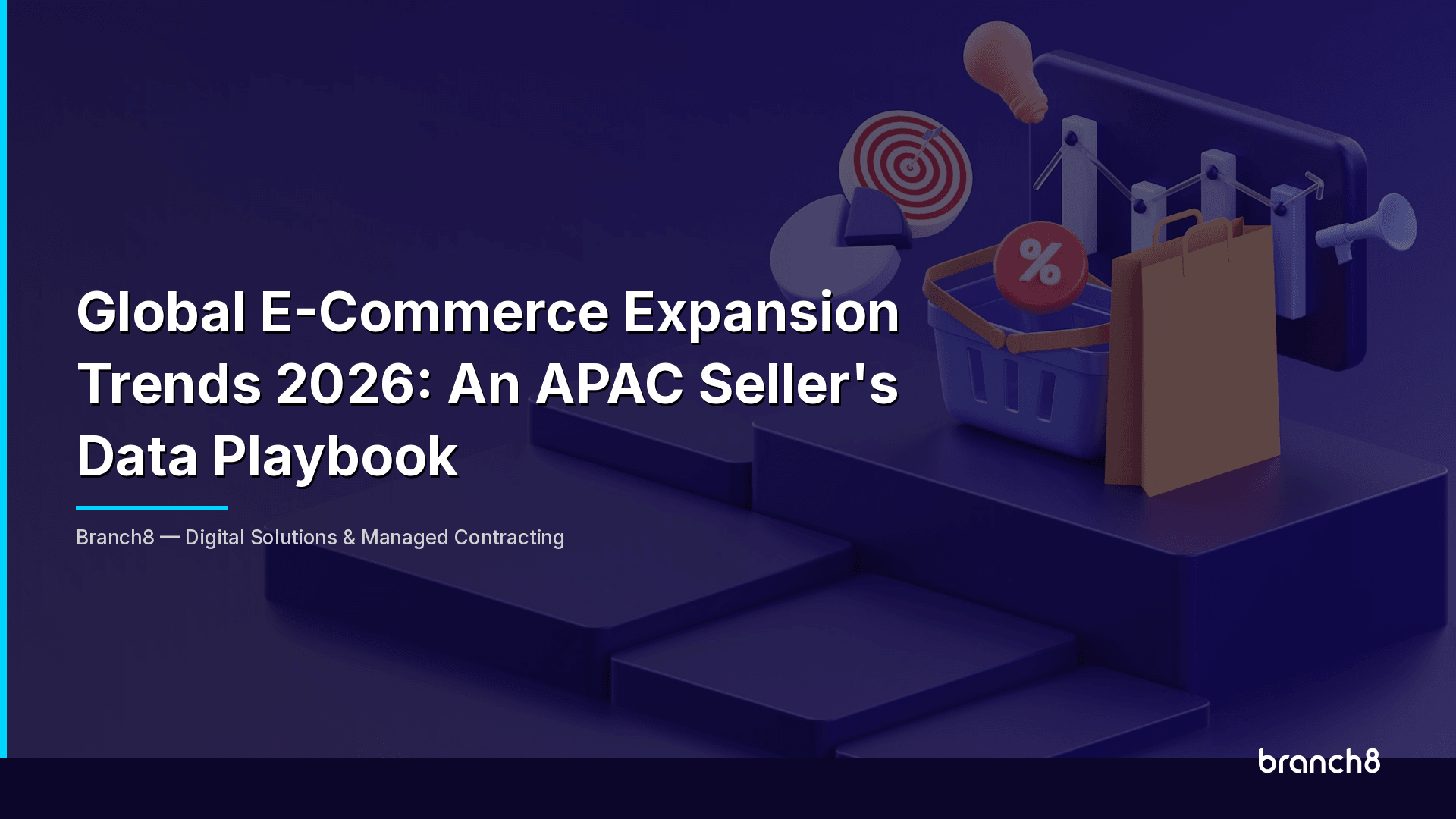 Global E-Commerce Expansion Trends 2026: An APAC Seller's Data Playbook - Hero Image