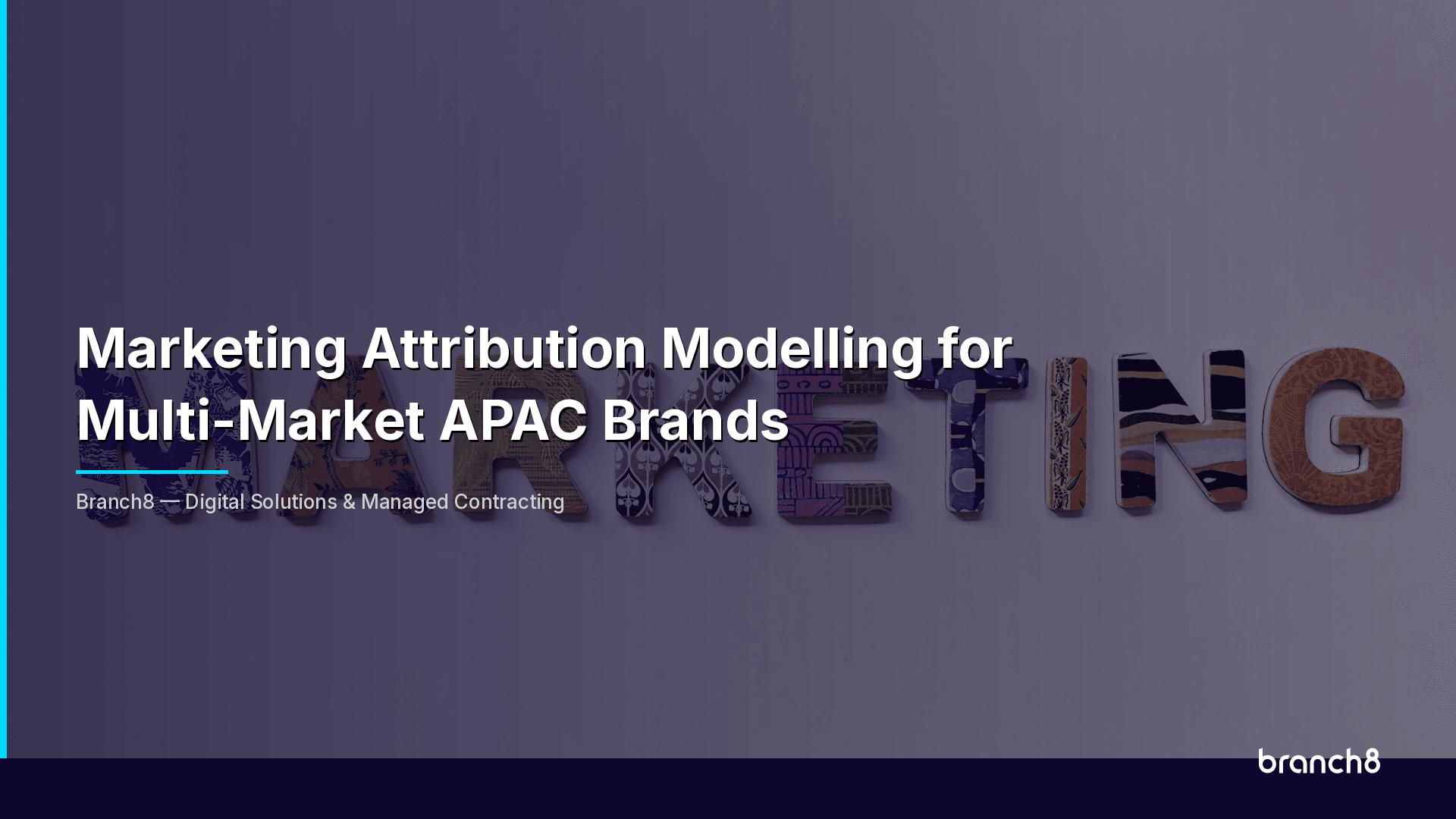Marketing Attribution Modelling for Multi-Market APAC Brands - Hero Image