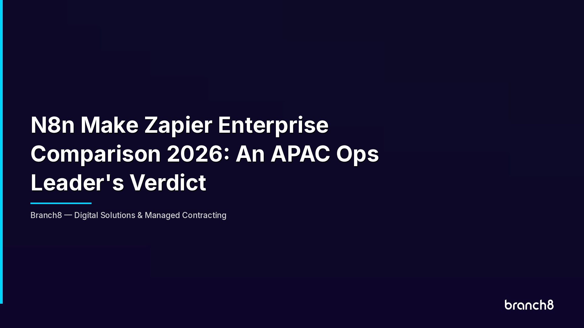 N8n Make Zapier Enterprise Comparison 2026: An APAC Ops Leader's Verdict - Hero Image