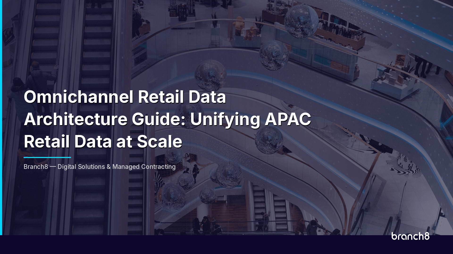 Omnichannel Retail Data Architecture Guide: Unifying APAC Retail Data at Scale - Hero Image