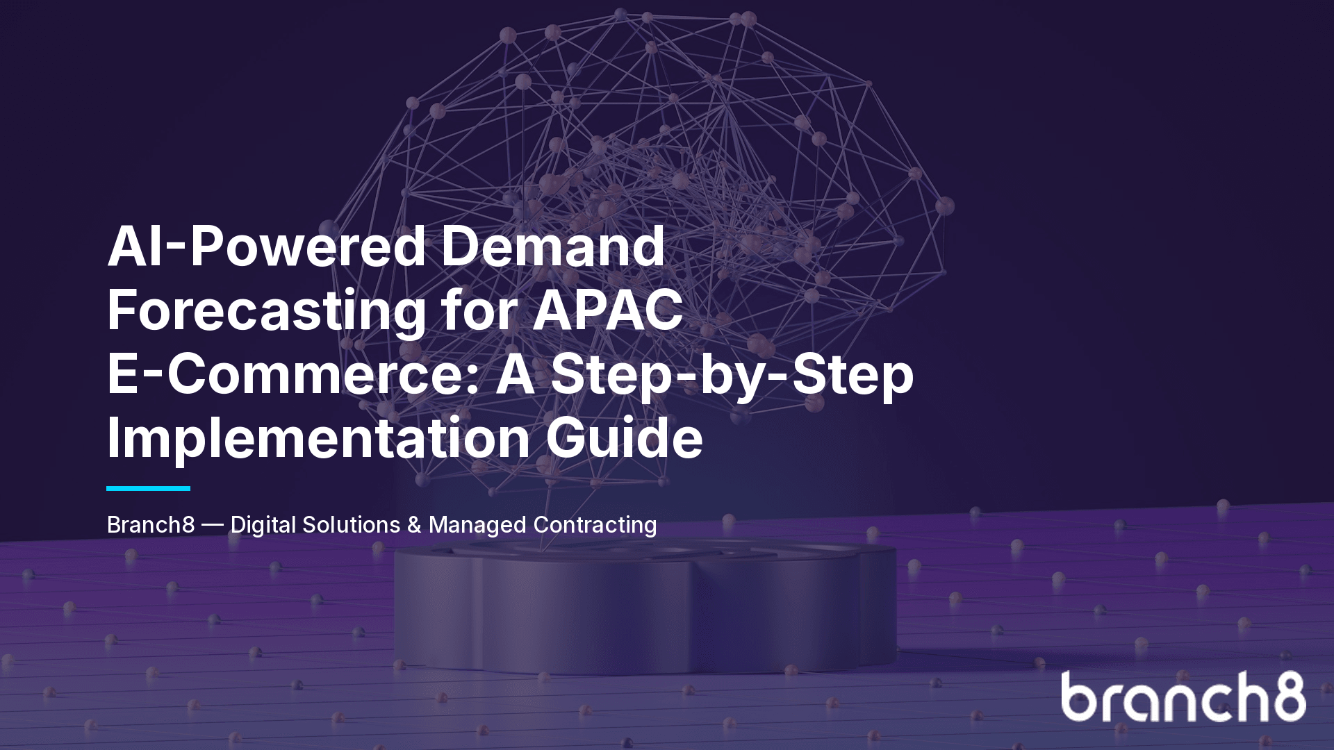 AI-Powered Demand Forecasting for APAC E-Commerce: A Step-by-Step Implementation Guide - Hero Image