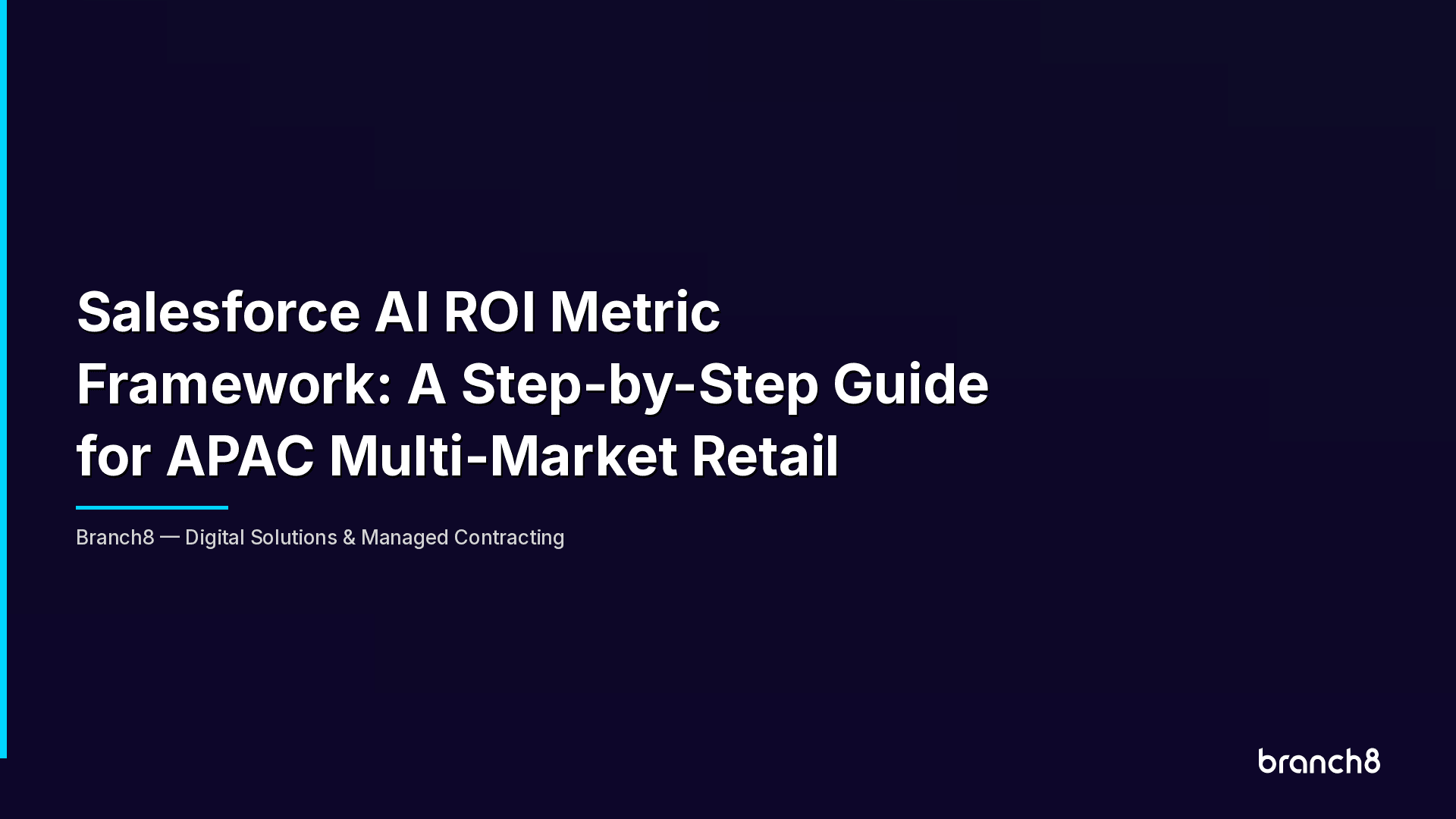 Salesforce AI ROI Metric Framework: A Step-by-Step Guide for APAC Multi-Market Retail - Hero Image