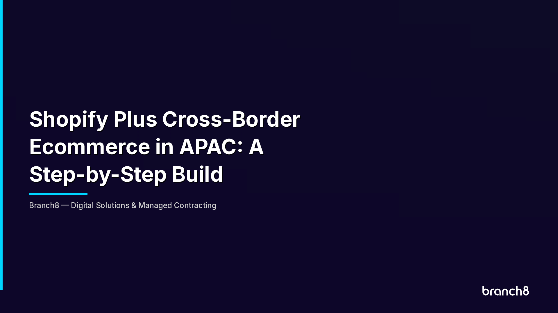 Shopify Plus Cross-Border Ecommerce in APAC: A Step-by-Step Build - Hero Image