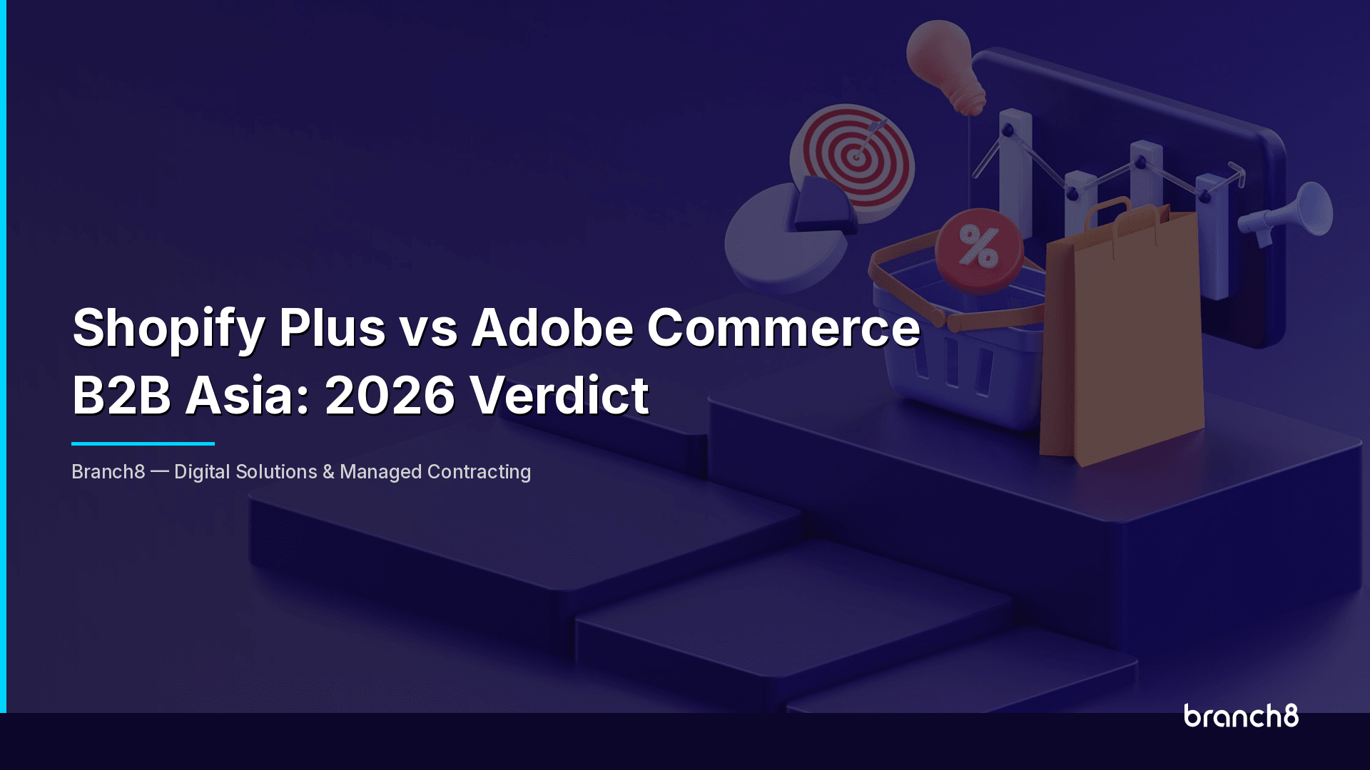 Shopify Plus vs Adobe Commerce B2B Asia: 2026 Verdict - Hero Image