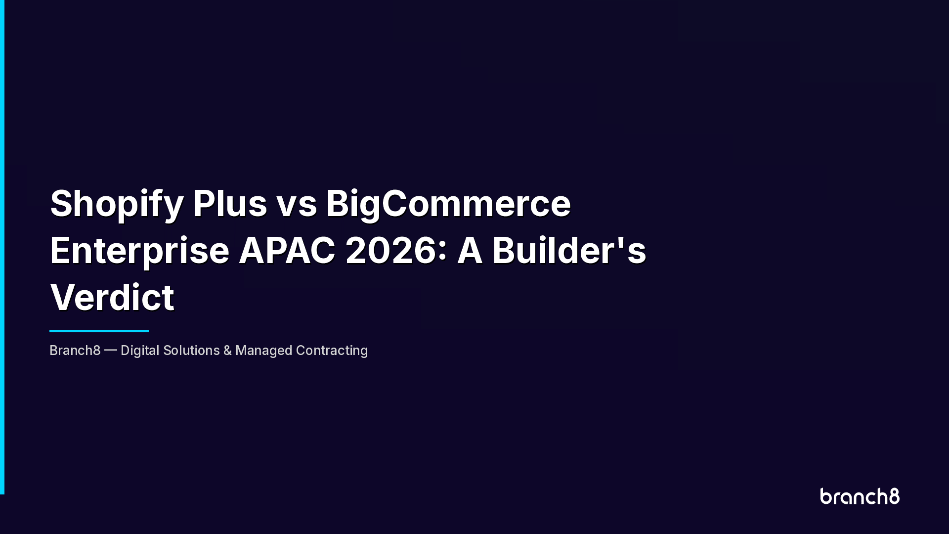 Shopify Plus vs BigCommerce Enterprise APAC 2026: A Builder's Verdict - Hero Image