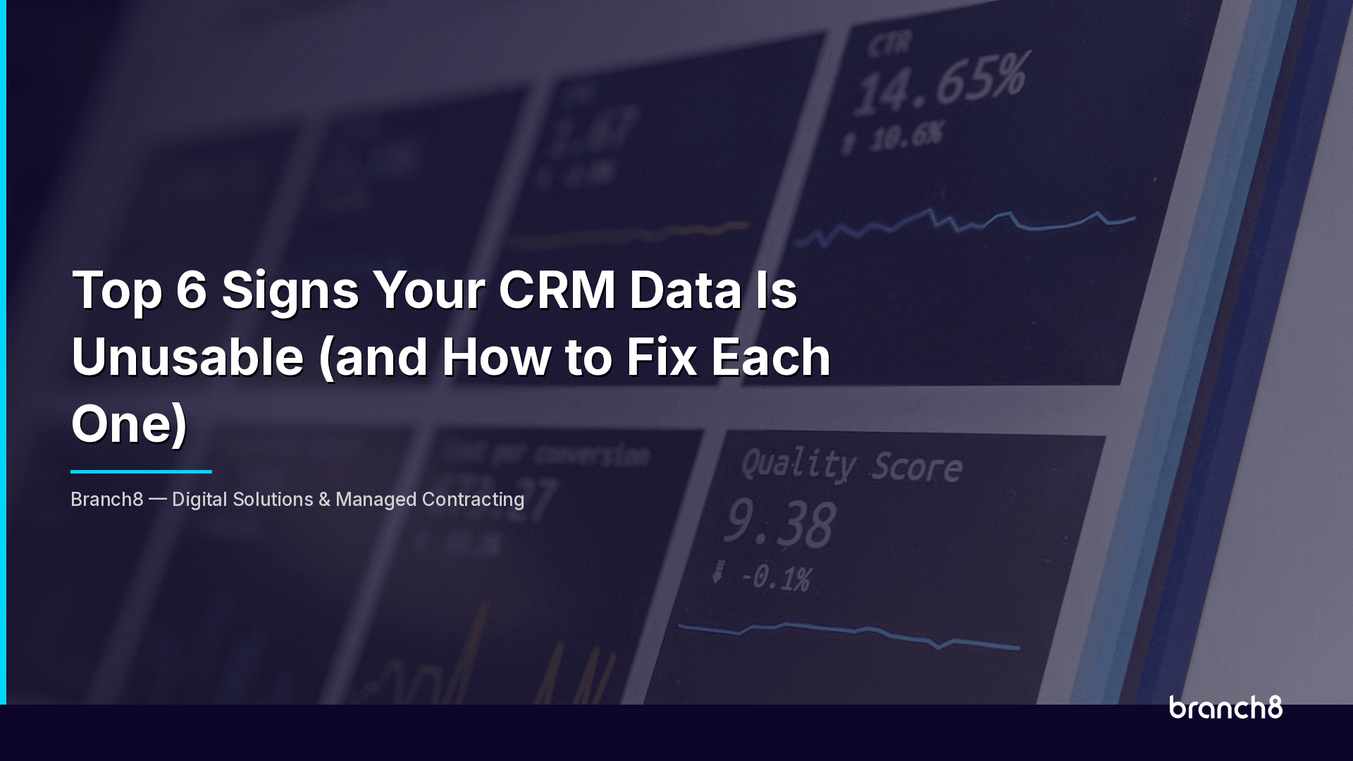 Top 6 Signs Your CRM Data Is Unusable (and How to Fix Each One) - Hero Image