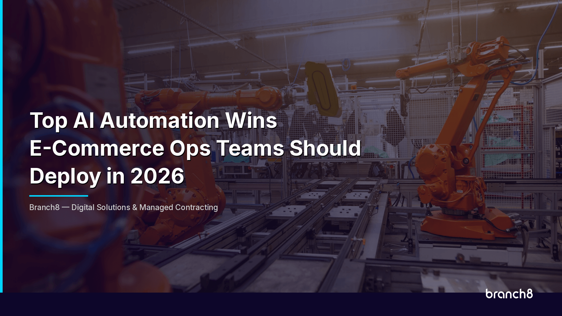 Top AI Automation Wins E-Commerce Ops Teams Should Deploy in 2026 - Hero Image