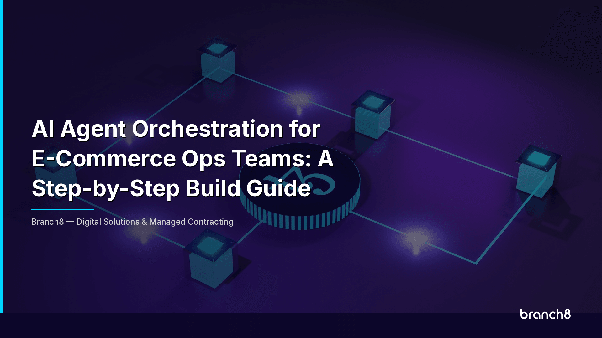 AI Agent Orchestration for E-Commerce Ops Teams: A Step-by-Step Build Guide - Hero Image