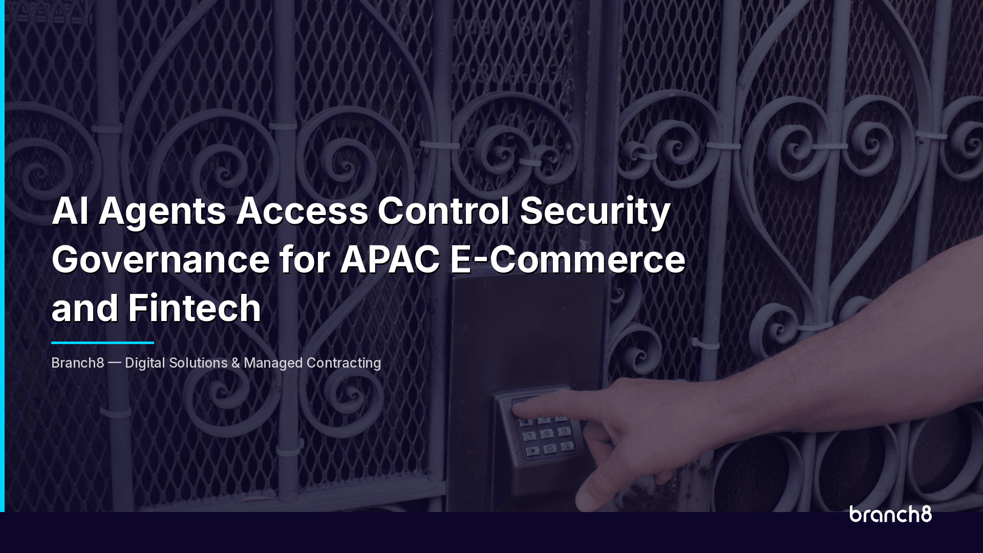 AI Agents Access Control Security Governance for APAC E-Commerce and Fintech - Hero Image
