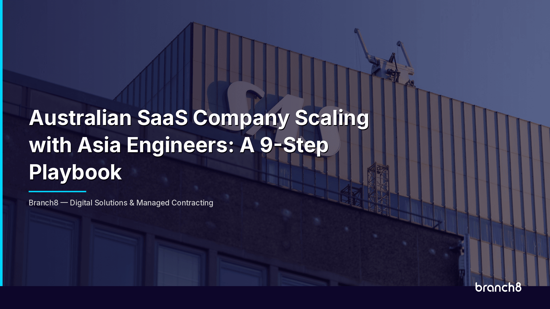 Australian SaaS Company Scaling with Asia Engineers: A 9-Step Playbook - Hero Image