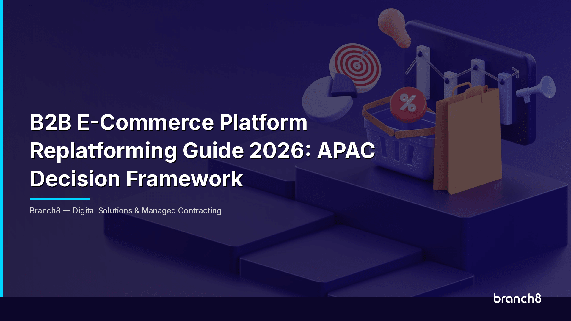 B2B E-Commerce Platform Replatforming Guide 2026: APAC Decision Framework - Hero Image