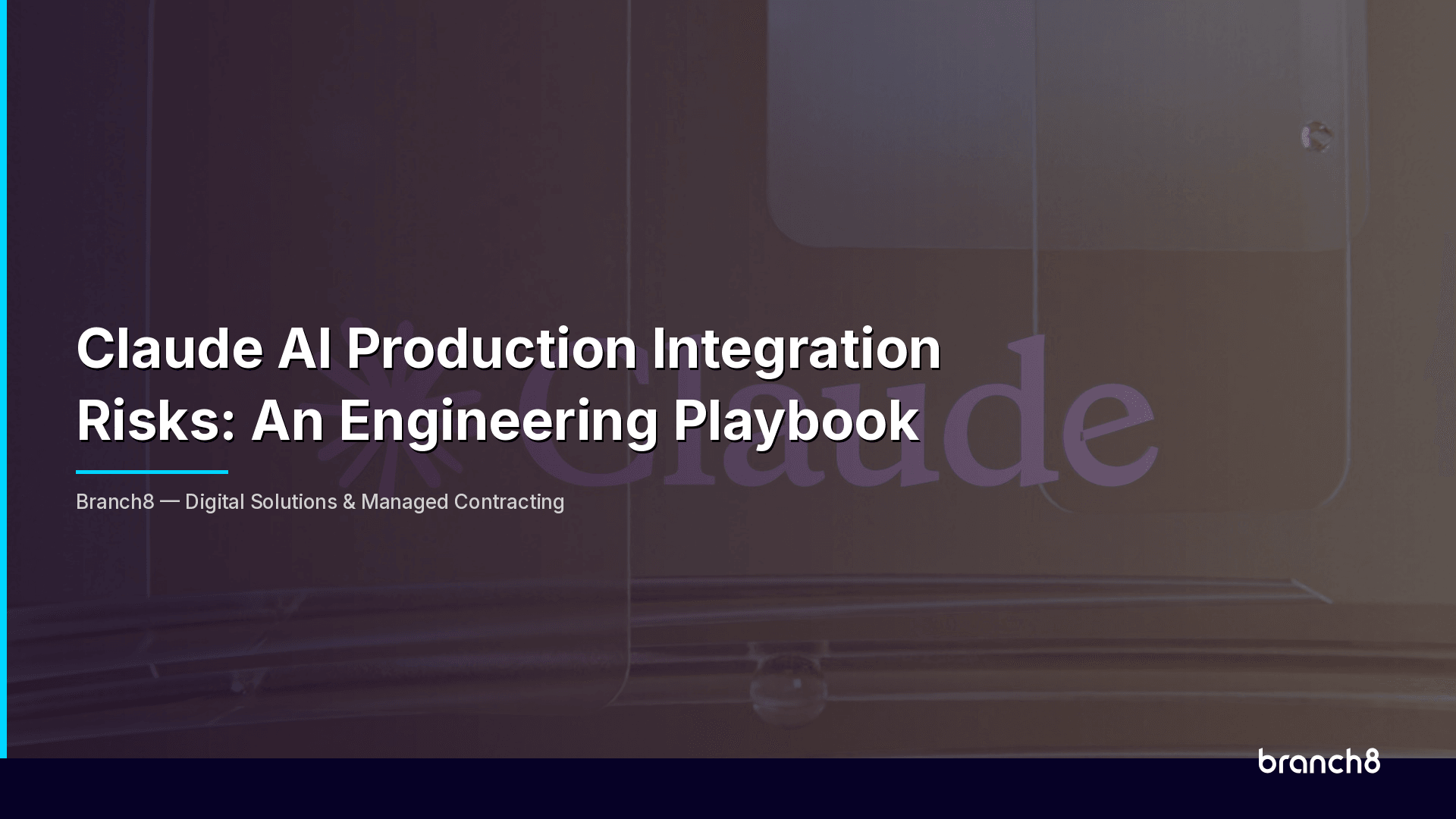 Claude AI Production Integration Risks: An Engineering Playbook - Hero Image