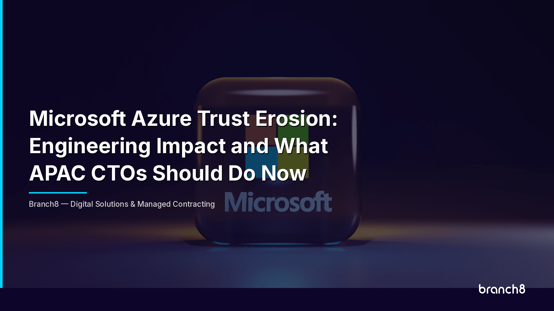 Microsoft Azure Trust Erosion: Engineering Impact and What APAC CTOs Should Do Now - Hero Image