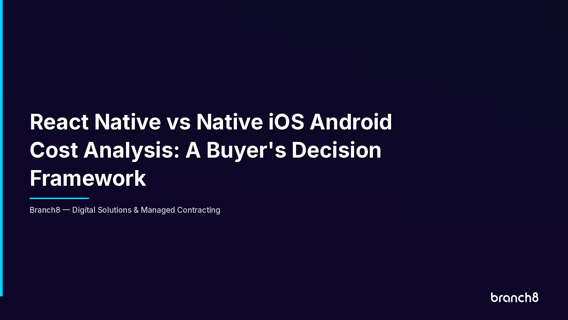 React Native vs Native iOS Android Cost Analysis: A Buyer's Decision Framework - Hero Image