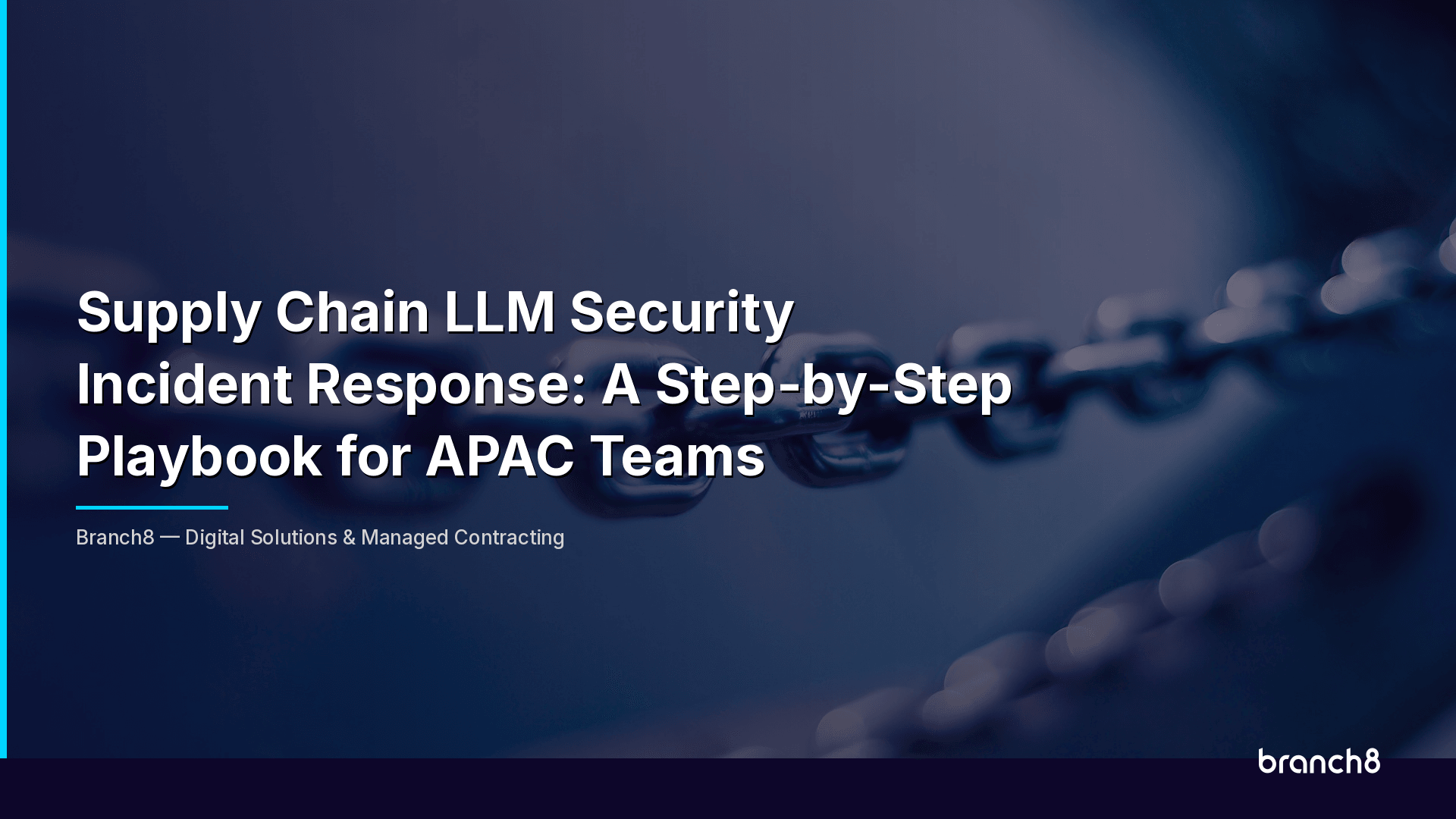 Supply Chain LLM Security Incident Response: A Step-by-Step Playbook for APAC Teams - Hero Image