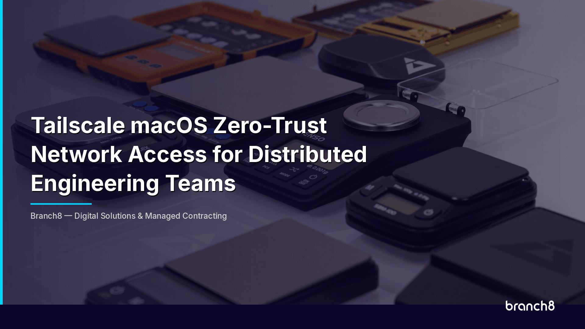 Tailscale macOS Zero-Trust Network Access for Distributed Engineering Teams - Hero Image