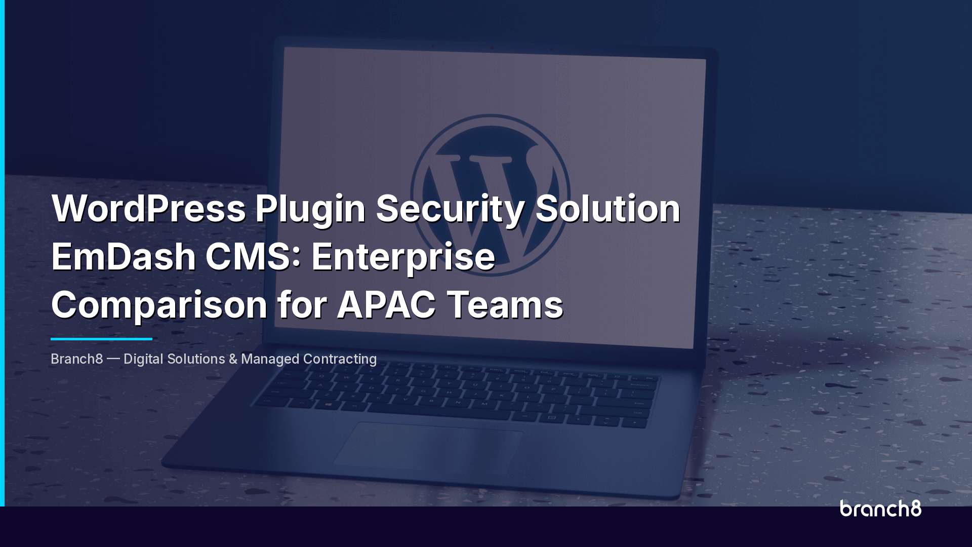 WordPress Plugin Security Solution EmDash CMS: Enterprise Comparison for APAC Teams - Hero Image