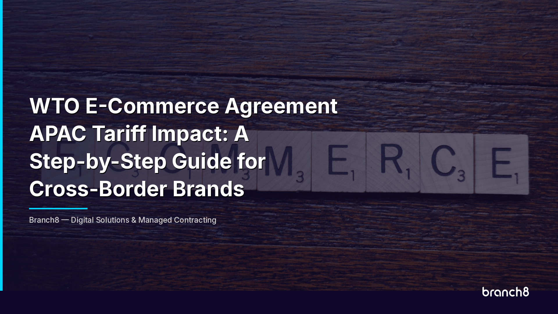 WTO E-Commerce Agreement APAC Tariff Impact: A Step-by-Step Guide for Cross-Border Brands - Hero Image
